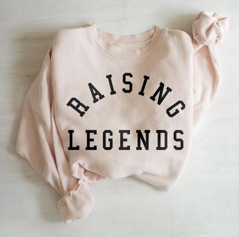 Cricut Sweatshirt, Raising Legends, Mothers Of Boys, Raising Girls, Athletic Sweatshirts, Raising Boys, Matching Sweatshirts, Mama Tee, Embroidery Sweatshirt