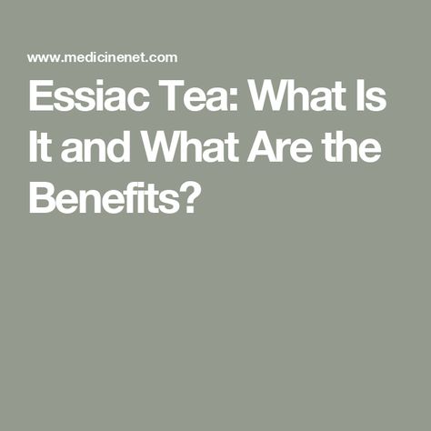 Essiac Tea: What Is It and What Are the Benefits? Essiac Tea Benefits, Essiac Tea, Health Tonic, Immune System Boosters, Frequent Urination, Health Living, Tea Benefits, Healthy Beauty, Health Center