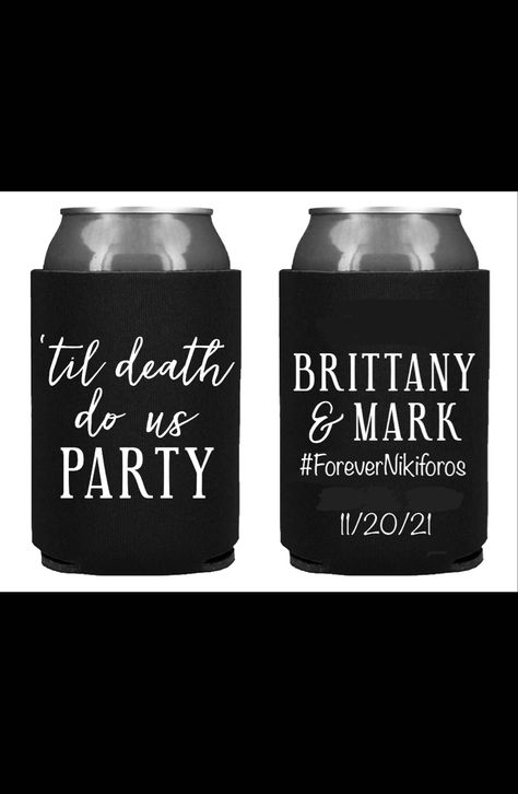 Wedding Koozie Ideas Funny, Wedding Stubby Holders, Funny Koozies, Wedding Koozies, Stubby Holder, Wedding Humor, Crafty Things, Fall Wedding, Cricut