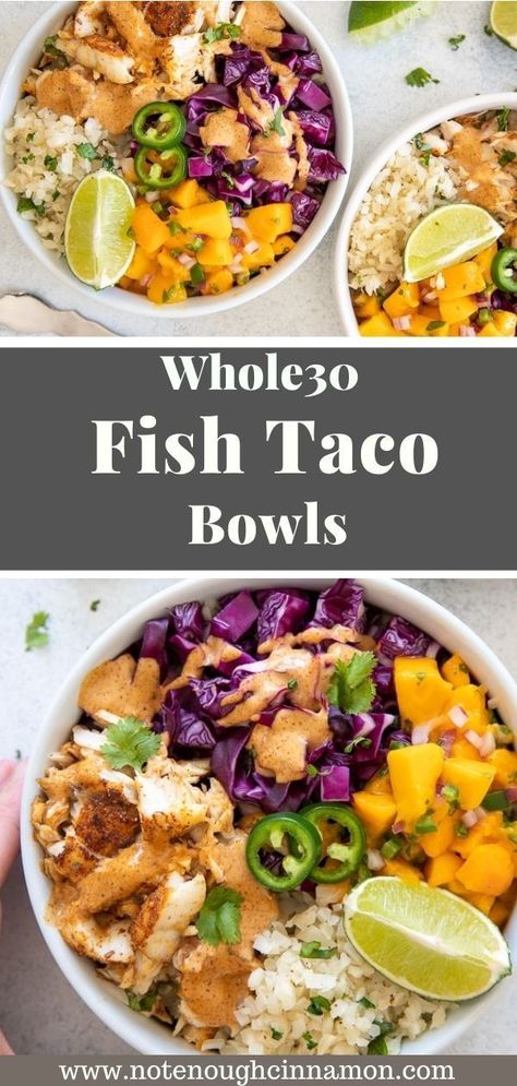 Whole 30 Fish Taco Bowl, Healthy Fish Taco Bowl, Whole 30 White Fish Recipes, White Fish Rice Bowl, Fish Taco Rice Bowl, Whole 30 Taco Bowl, Fish Taco Bowls With Mango Salsa, Paleo White Fish Recipes, Halibut Rice Bowl