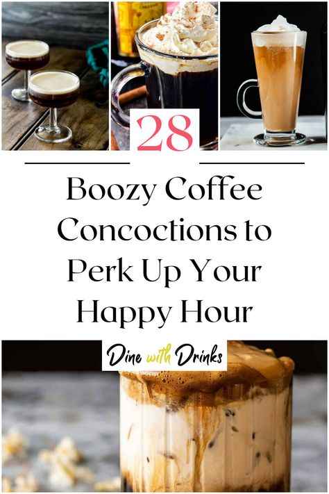 Collage of 4 coffee cocktails. Bourbon Coffee Cocktails, Coffee Liquor Drinks, Boozy Coffee Drinks, Boozy Iced Coffee, Coffee Concoctions, Bourbon Drinks Recipes, Coffee Town, Breakfast Cocktails, Booze Drink