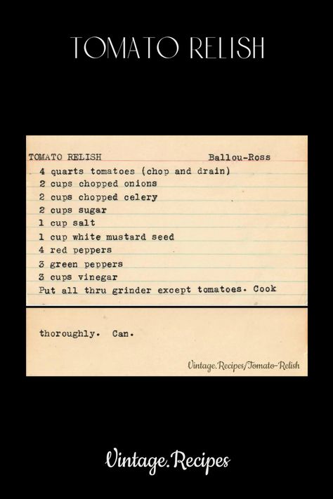 Crank up the flavor of your burgers, hot dogs, and grilled cheese with this vibrant, homemade tomato relish. Bursting with fresh, garden-ripened tomatoes, crunchy onions and celery, and a delightful dance of sweet and spicy, this relish is the quintessential taste of summer sunshine. #TomatoRelish #Relish #Canning #Tomato #VintageRecipes #Vintage #Recipes #OldRecipes