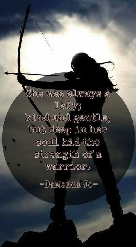 She Quotes Deep, Warrior Princess Quotes, Greek Stories, Tough Quote, Roleplay Ideas, Soul Contract, Strength Of A Woman, Warrior Spirit, Warrior Quotes