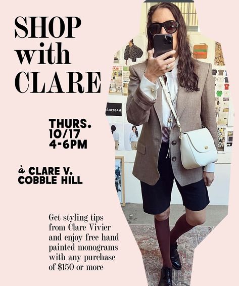 New York City! Please join us for a shopping event with Clare Thursday, October 17th from 4-6pm Get styling tips from Clare Vivier and enjoy free hand painted monograms with any purchase of $150 or more Clare V. 57 Bergen Street Brooklyn, NY 11201 Hand Painted Monogram, Clare Vivier, Clare V, Clare V., Shopping Event, Free Hand, Styling Tips, Join Us, Brooklyn