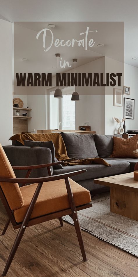 DECORATE IN WARM MINIMALIST Container Home Decor, Warm Minimalist Home, Minimalism Living Room, Cozy Living Room Warm, Bed Inspo, Innovative Design Ideas, Design Hacks, Inspo Art, Inspo Makeup