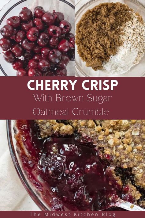 Fresh Cherry Crisp Recipe, Apple Cherry Crisp, Cherries Recipes Fresh, Healthy Cherry Dessert, Cherry Crisp Recipe With Fresh Cherries, Fresh Cherry Desserts, Sour Cherry Crisp, Cherry Crisp Recipe Easy, Fresh Cherry Crisp