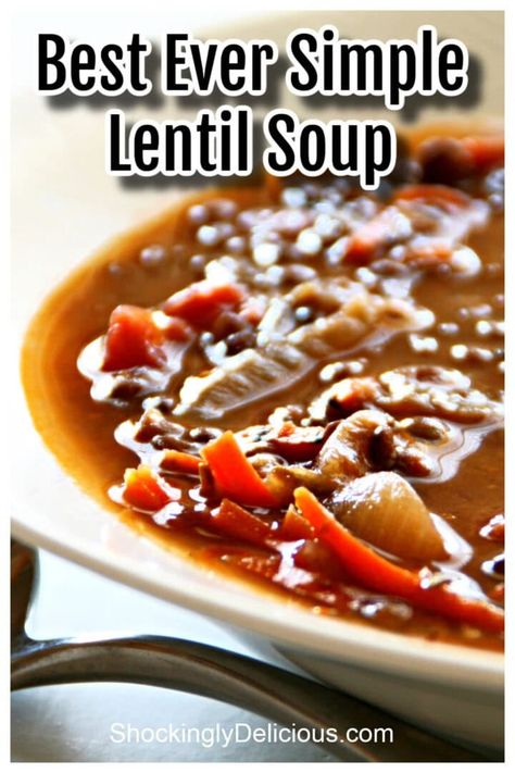 Best Ever Simple Lentil Soup is exactly that -- rich tasting without being fatty, thick and satisfying, this is the best recipe for Lentil Soup you'll ever taste! It shaves time off by using packaged steamed lentils. Easily make it vegetarian or vegan as you like. Lentil Soup Recipe Crockpot, Recipe For Lentil Soup, Simple Lentil Soup, Steamed Lentils, Bowl Meals, Lentil Soup Recipe, Favorite Soups, Comforting Soup, Savory Meals