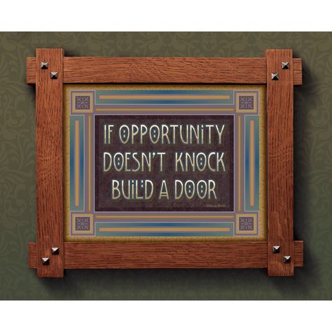 Arts and Crafts Framed Print. Positive attitude / Opportunity subject. Great for Arts and Crafts, Mission style and Craftsman homes. Attitude Friends, Craftsman Artwork, Craftsman Frames, Arts And Crafts Kitchen, Craftsman Homes, Building A Door, Contemporary Craftsman, Arts And Crafts Furniture, Mission Oak