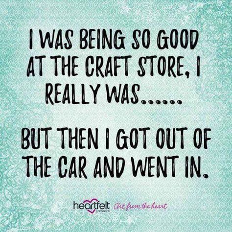 Crafting Quotes Funny, Craft Room Signs, Sewing Humor, Crochet Quote, Sewing Quotes, Quilting Quotes, Scrapbook Quotes, Knitting Humor, Craft Quotes