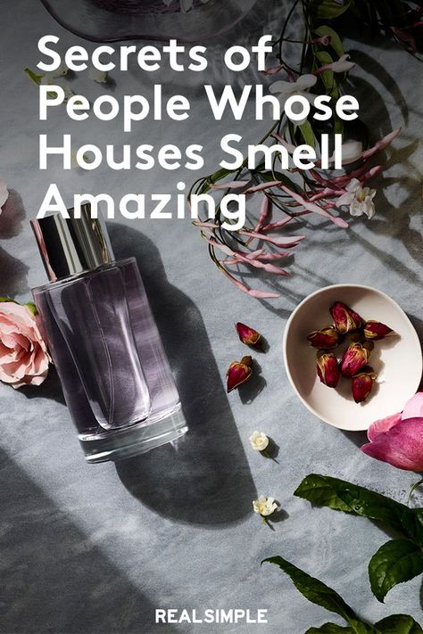 Secrets of People Whose Houses Smell Amazing | When it comes to our homes, if a space smells fresh, that’s a great sign. If the smell is bad? We feel uneasy.  For folks who get overwhelmed by too much fragrance (or who have allergies or asthma), the work may end at neutralizing bad odors. But for those who love a scent, we have ideas for you too.  #cleaninghacks #realsimple How To Make House Smell Amazing, How To Have Your Home Smell Good, Make Your Bed Smell Good, Great Smelling House, Making Home Smell Fresh, Fresh Home Scent House Smells, Ways To Make Your Home Smell Amazing, Beautify Your Home, Spa Smell At Home