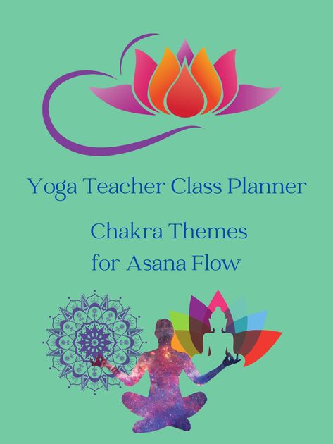 Class Template, Chakra Flow, Yoga Sequencing, Class Planner, Class Themes, Teaching Binder, Chakra Heilung, Yoga Kurse, Class Theme