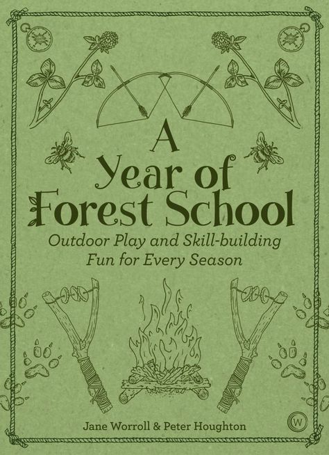 Children's and Parenting Archives - Watkins Publishing Nature Based Play, Forest School Activities, Nature School, School Leader, Outdoor Classroom, Forest School, Outdoor Learning, Outdoor School, Outdoor Play