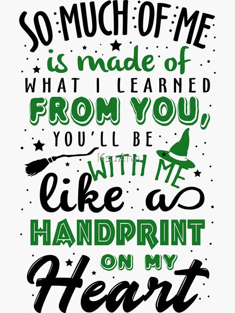 " Broadway Quote" Sticker by KsuAnn | Redbubble Wicked Quotes Musical, Musical Theater Quotes, Wicked Musical Tattoo, Wicked Musical Quotes, Wicked Quotes, Broadway Lyrics, Musical Theatre Quotes, Broadway Quotes, Musical Lyrics