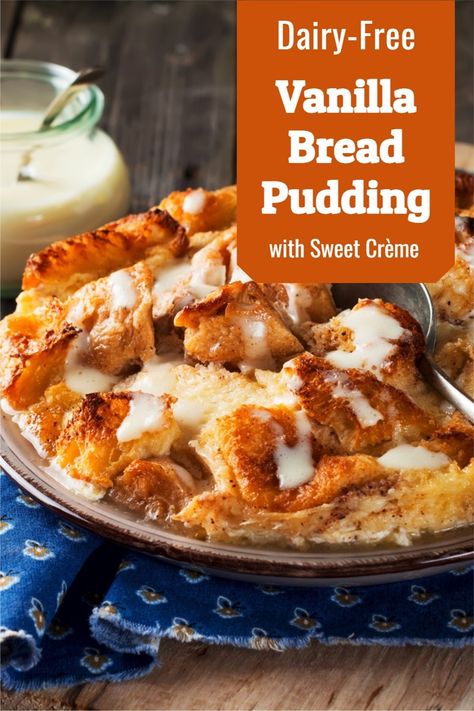 Dairy Free Bread Pudding, Vanilla Bread Pudding Recipe, Vanilla Bread Pudding, Hazelnut Sauce, Gluten Free Bread Pudding, Vegan Bread Pudding, Vanilla Bread, Panettone Bread Pudding, Dairy Free Pudding