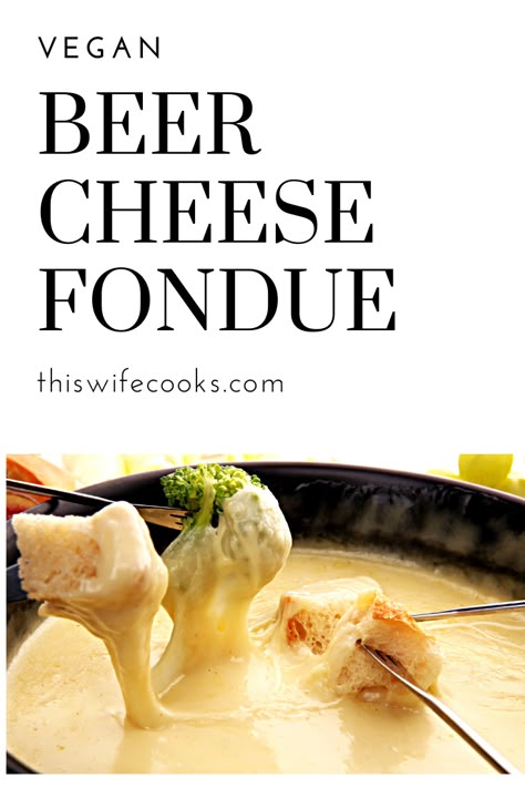 Vegan Beer Cheese, Snacks For Entertaining, Vegan Fondue, Air Fryer Low Carb, Fondue Ideas, Beer Cheese Fondue, Fondue Recipes Cheese, Vegan Halloween, Fondue Recipes