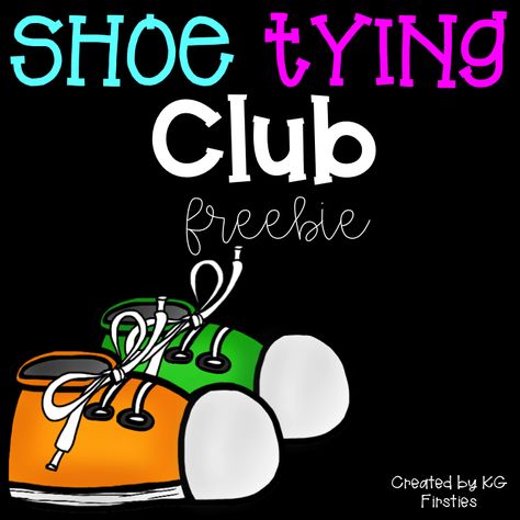 Help your students learn how to tie their shoes by adding a shoe tying club to your classroom! Kindergarten Goals, Fall Kindergarten Activities, Shoe Tying, January Classroom, February Classroom, Fall Kindergarten, Club Poster, First Grade Resources, Teaching Preschool