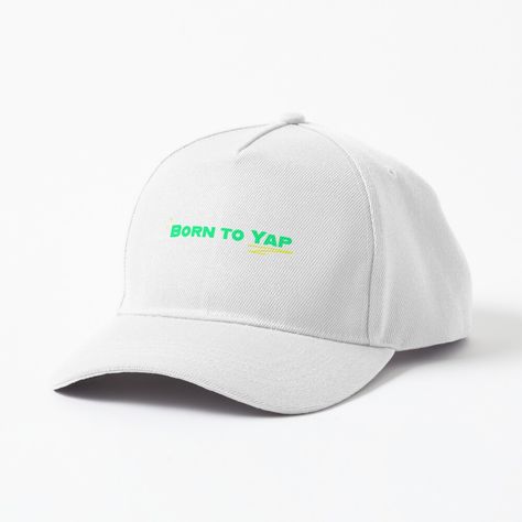 Get my art printed on awesome products. Support me at Redbubble #RBandME: https://www.redbubble.com/i/hat/Born-to-Yap-Funny-Saying-by-LovetheHook/165505997.NJ288?asc=u A Cap, Caps For Sale, Cute Designs, Awesome Products, My Art, Funny Quotes, Art Prints, Funny, For Sale