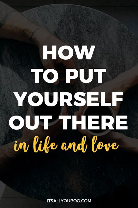 Scared to put yourself out there? Not confident enough to leave your comfort zone or try new things? Click here for how to put yourself out there in life and love, plus tips for college, your job or dates. #Confidence #FaceYourFears #Confident #SelfWorth #YouAreEnough #ConfidenceBoost #SelfConfidence #BoostEsteem #SelfEsteem #IncreaseConfidence #LiveYourBestLife #NoNegativity #Success #SuccessMindset #Mindset #MentalHealth #SelfHelp #PersonalGrowth #SelfGrowth #PersonalDevelopment Leave Your Comfort Zone, Tips For College, Put Yourself Out There, Feeling Scared, Personal Growth Plan, Try New Things, Best Friendship Quotes, Best Recipe, Success Mindset