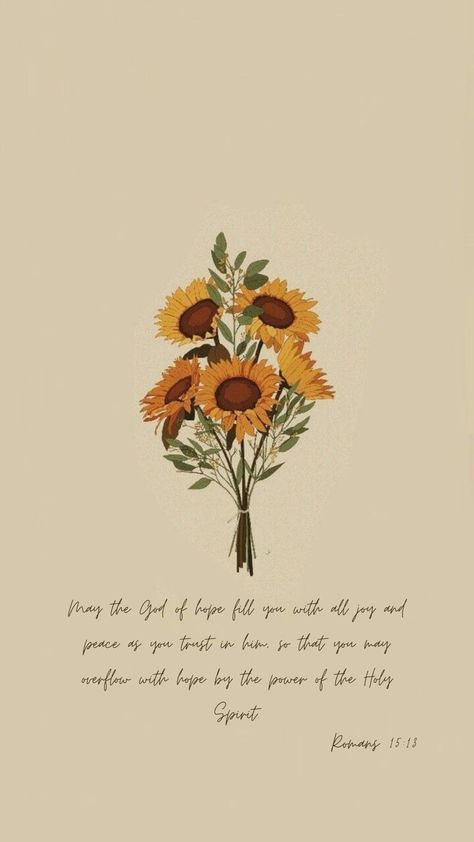 September Prayer Quotes, September Sunflowers, Holly Wallpaper, Bible Romans, Acrylic Cards, Cute Bible Verses, Come What May, Scripture Wallpaper, Wallpaper Bible