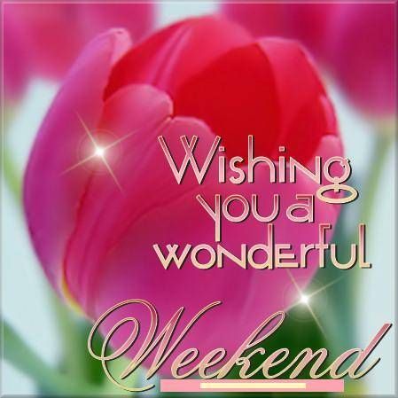 Wishing you a wonderful weekend! weekend friday sunday saturday weekend greetings animated weekend weekend friends and family Saturday Pictures, Have A Beautiful Weekend, Saturday Greetings, Weekend Greetings, Saturday Quotes, Good Morning Tuesday, Happy Weekend Quotes, Weekday Quotes, Evening Greetings