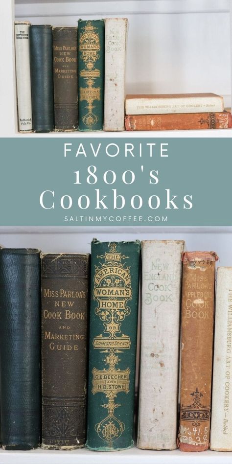 Old Cookbooks Vintage, 1800s Cookbook, 1800s Cooking, Recipes From The 1800’s, Vintage Cookbooks Recipes, 1800s Recipes, 1800 Recipes, Vintage Recipes 1800s, Colonial Food