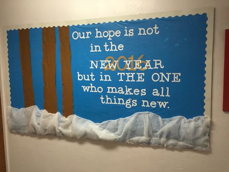 Our hope is not in the new year - church school bulletin board for New Years Church New Year Bulletin Boards, New Year Church Decorations, New Years Bulletin Board Ideas Church, New Year Bulletin Boards For Church, New Years Church Bulletin Boards, Winter Church Bulletin Board Ideas, January Bulletin Board Ideas For Church, New Year Church Bulletin Board Ideas, January Church Bulletin Boards