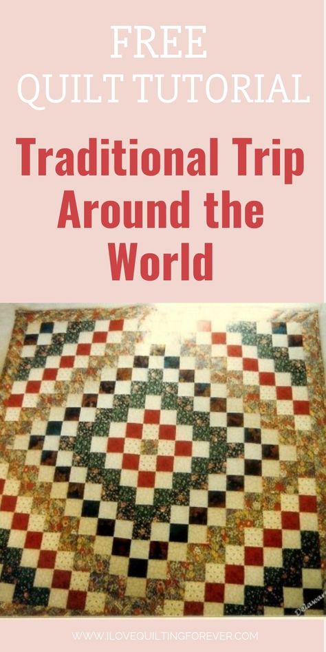 Free Trip Around The World Quilt Pattern, Trip Around The World Quilt Pattern Free King Size, Round The World Quilt Pattern, Queen Size Trip Around The World Quilt Pattern Free, Trip Around The World Quilt Tutorial, Around The World Quilt Pattern Free, Trip Around The World Quilt Pattern, Trip Around The World Quilt Pattern Free, Around The World Quilt Tutorial