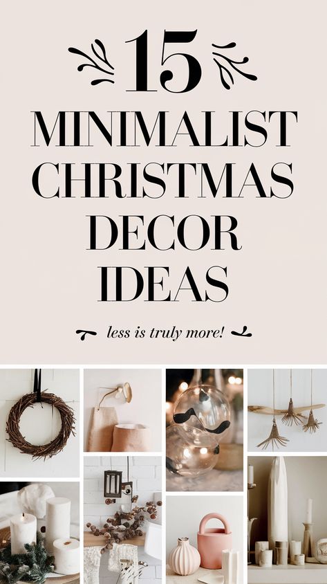 15 Minimalist Christmas Decor Ideas That Prove Less is Truly More! Simple And Elegant Christmas Decor, Diy Minimalist Christmas Decor, Minimalist Winter Decor, Minimalistic Christmas Decor, January Decor After Christmas, Non Christmas Winter Decor, Minimalist Ornaments, Minimalist Christmas Decor Ideas, Winter Decor Ideas For The Home