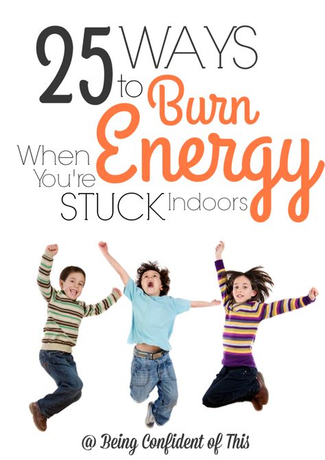 What can you do when you're stuck indoors and the kids are bouncing off the walls?  Here's a big list of active indoor fun for kids to help burn off extra energy!  Save it for those rainy summer days or snowy winter ones. 25 Ways to Burn Energy When You're Stuck Indoors Energy Kids, Rainy Summer, Being Confident, Energy Activities, Parenting Girls, Parenting Boys, Weather Activities, Indoor Activities For Kids, Snowy Winter