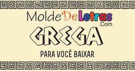 Baixe um Molde de Letras em estilo Grega para utilizar em artesanato ou atividades educativas. Incluímos letras e números em 2 tamanhos diferentes! Abc, Patchwork