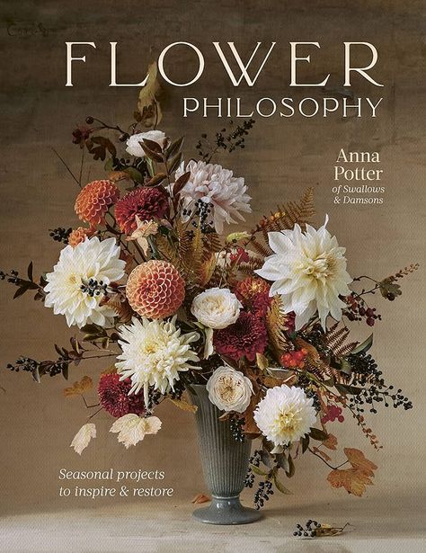 Flower Philosophy: Seasonal projects to inspire & restore: Potter, Anna, Hobson, India: 9780711268579: Books - Amazon.ca Floral Therapy, Flowers In A Vase, Welcome Spring, Buy Flowers, Back To Nature, Flower Shop, Daffodils, The Well, Floral Arrangements