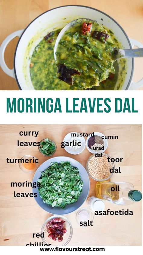 MORINGA LEAVES DAL Health Benefits Of Moringa, Healthy Curry Recipe, Drumstick Leaves, Moringa Recipes, Delicious Green Smoothie, Benefits Of Moringa, Healthy Greens, Toor Dal, Curry Recipes Easy