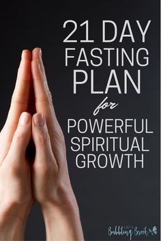 21 Day Fasting Plan For Powerful Spiritual Growth | Spiritual Fasting | Daniel Fast | Prayer Spiritual Diet, Spiritual Fasting, Fasting Ideas, 21 Day Fast, Fasting Plan, Growth Spiritual, Fast And Pray, Fast Diet, Prayer And Fasting