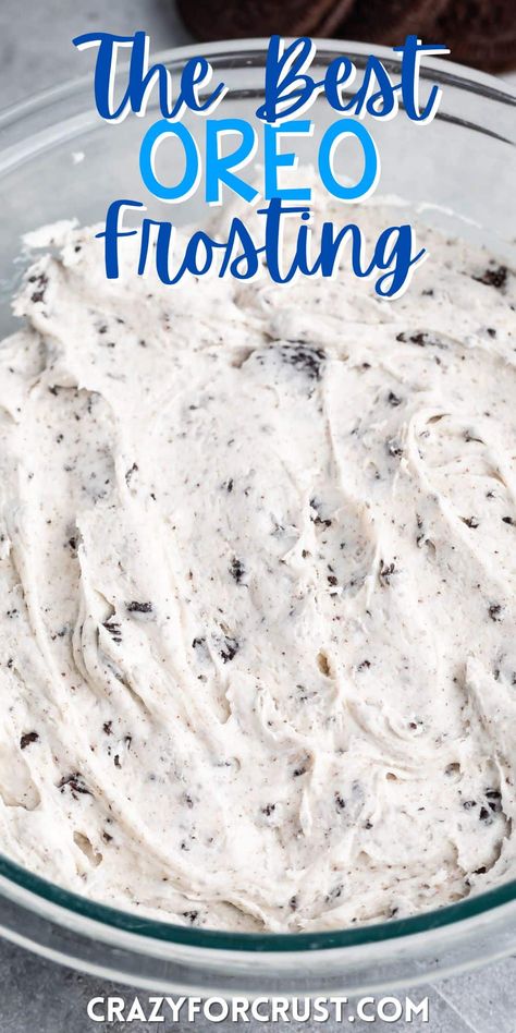 Oreo Frosting is the BEST cookies n cream buttercream - a fluffy marshmallow buttercream full of chopped Oreos. Use it on cupcakes or cakes or even cookies. Oreo Frosting Cream Cheese, Oreo Filling Frosting, Oreo Cookie Frosting, Oreo Frosting Recipe, Perfect Buttercream Frosting, Oreo Icing, Cookies And Cream Frosting, Cookie And Cream Cupcakes, Oreo Frosting