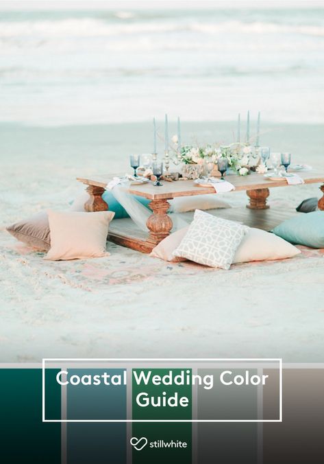 Coastal Wedding Color Guide – The Stillwhite Blog Coastal Wedding Color Schemes, Coastal Wedding Colors, Coastal Wedding Theme, Beach Front Wedding, Coastal Color Scheme, Sea Glass Wedding, Coastal Color Palette, Coastal Fall, Ocean Wedding