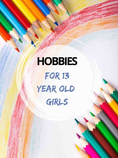 137 hobbies for teenage girls for summer fun - momma teen Summer Hobbies For Teens, Fun Hobbies For Teens, Crafts For Teenagers Girl, Hobbies To Try For Teens, Easy Crafts For When Your Bored, Things To Do At School When Bored, Hobbies For Teen Girls Ideas, Hobby Ideas For Teens, Teen Girl Activities