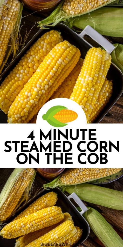 4  Minute Steamed Corn on the Cob! Did you know that you can cook the perfect ear of corn in  under 5 minutes? YOU NEED THIS TRICK! Steamed Corn On The Cob, Steam Corn, Biscuit Chicken Pot Pie, Veggie Main Dishes, Ear Of Corn, How To Cook Corn, Food Education, Steamer Recipes, Steam Cooking