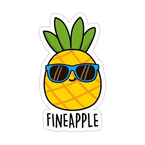 Pineapple Puns, Fruit Puns, Pineapple Sticker, Fruit Pineapple, Funny Fruit, Cute Pineapple, Love Puns, Cute Puns, Pun Gifts