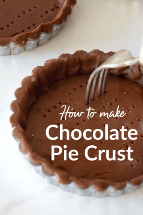 Healthy Chocolate Pie Crust, Flavored Pie Crust Recipe, Butter Flavored Crisco Pie Crust, Types Of Pie Crust, Chocolate Chip Pie Crust, Chocolate Cookie Crust Recipe, Chocolate Crust Pie Recipes, Chocolate Pie Crust Recipe, Chocolate Tart Crust