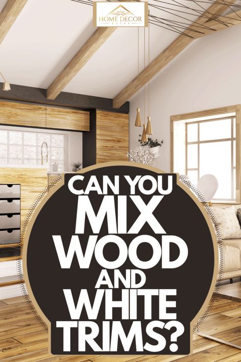 Floors With Wood Trim, White Floor Trim With Wood Windows, Wood Windows White Trim Interior, Modern Farmhouse With Wood Trim, Wood And Painted Trim Mixed, Mixed Wood And White Trim, White Trim Oak Windows, White Interior Windows With Wood Trim, New Build Wood Trim