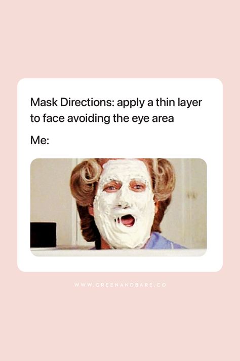 funny skincare meme about face masks Skin Care Funny, Clay Face Mask Aesthetic, Clay Masks Skincare, Pink Clay Mask Aesthetic, Dry Skin Meme Funny, Man Meme, Mask Quotes, Beauty Humor, Skins Quotes