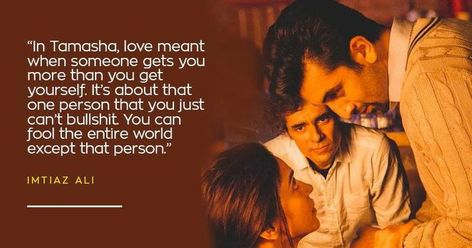 Tamasha Movie, Romantic Dialogues, Bollywood Love Quotes, Lost Myself Quotes, Imtiaz Ali, Filmy Quotes, Cloud Quotes, Pretty Movie, Movie Dialogues