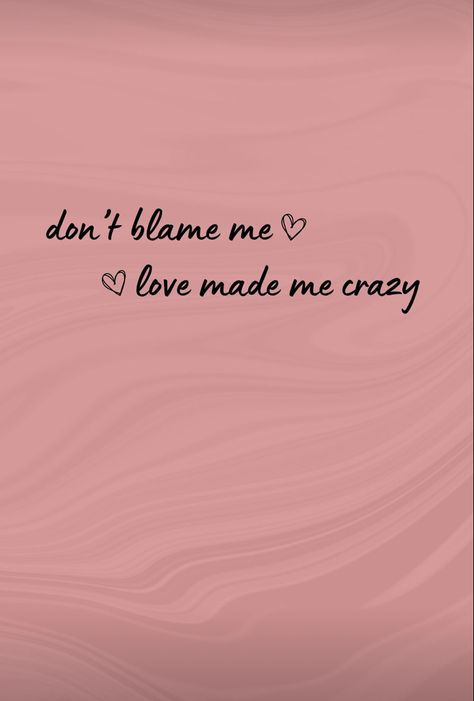 Love Made Me Crazy