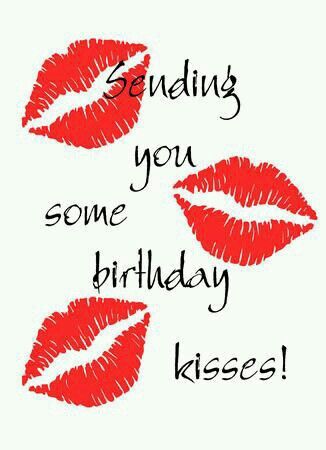 Birthday Kisses For You Happy Birthday Kiss, Happy Birthday Wishes For Him, Romantic Birthday Wishes, Birthday Kiss, Birthday Wishes For Him, Wishes For Husband, Birthday Wishes For Boyfriend, Happy Birthday Husband, Happy Birthday Love Quotes