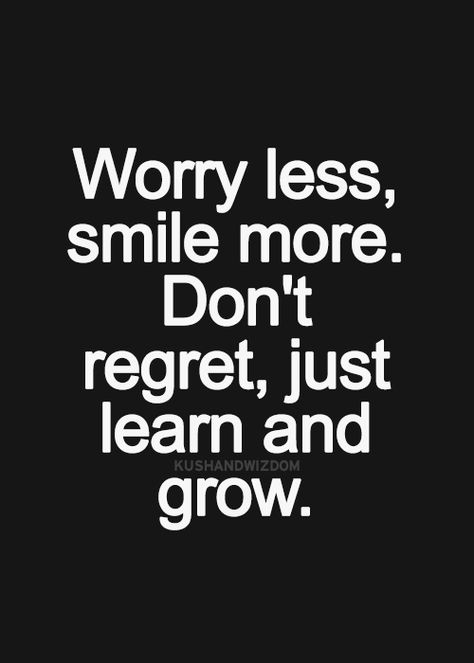 Worry Less Smile More, Capricorn Facts, Motiverende Quotes, Worry Less, Inspirational Quotes Pictures, Awesome Quotes, Smile More, Life Facts, A Quote