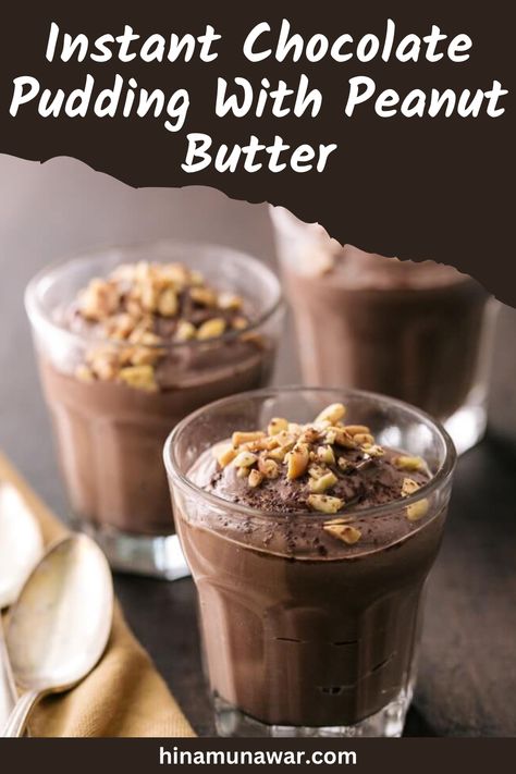 Instant Chocolate Pudding With Peanut Peanut Butter Pudding Dessert, Chocolate Peanut Butter Pudding, Homemade Vanilla Ice Cream Recipe, Peanut Butter Pudding, Pudding Desserts Recipes, Peanut Butter Whipped Cream, Whipped Peanut Butter, Hot Puddings, Mouthwatering Desserts