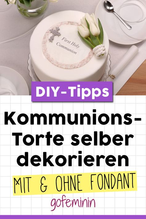 Kommunions-Tortendeko: 6 kreative Ideen (mit und ohne Fondant) Fondant, Pins, Design