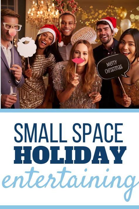 How To Host A Party In A Small Space, Small House Party Setup, Christmas Party Small House, Entertaining In A Small House, Hosting Christmas Party In Small Space, Party In Small House, Hosting Christmas Party, Holiday Party Menu, Hosting Party