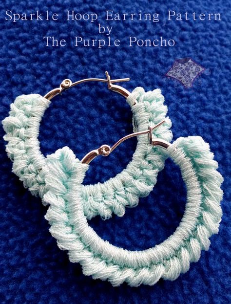 Sparkle Hoop Earring Pattern by The Purple Poncho June 2014 Crochet Hoop Earrings, Crochet Hoop, Sparkle Hoop Earrings, Crochet Jewlery, Bracelet Crochet, Diy Jewelry Earrings, Crochet Jewelry Patterns, Crochet Earrings Pattern, Hammered Hoop Earrings