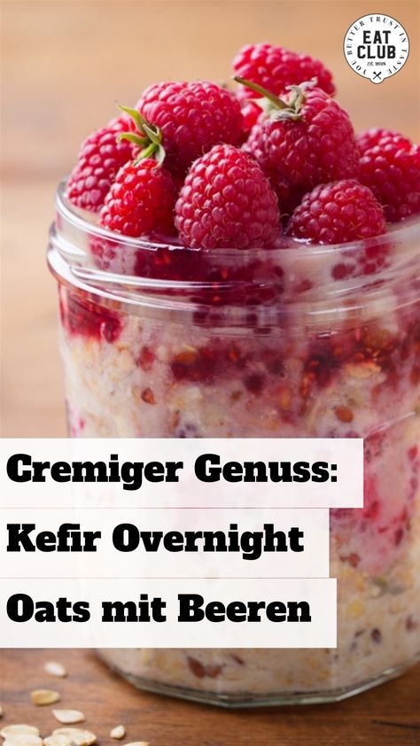 Unsere Kefir Overnight Oats mit Beeren sind am Vorabend fix gemacht und sorgen für den perfekten Start in den Tag. Overnight Oats, Kefir, Oats